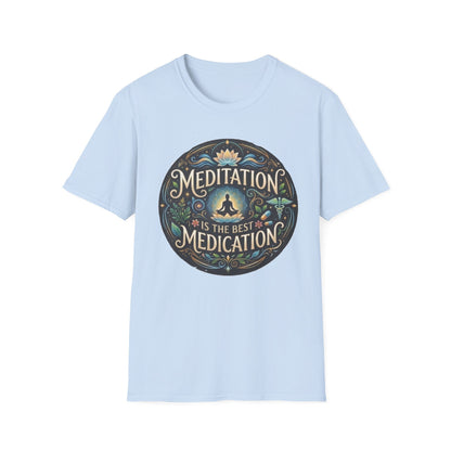 Meditation T-Shirt — "Meditation is the Best Medication" Mindfulness Tee