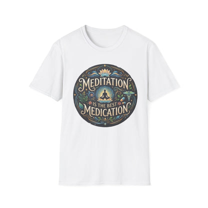 Meditation T-Shirt — "Meditation is the Best Medication" Mindfulness Tee